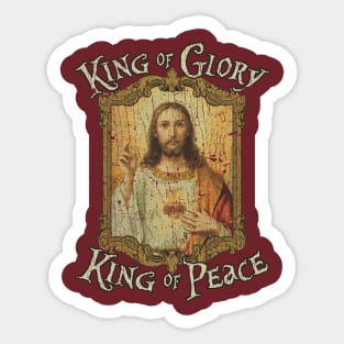 King of Glory, King of Peace 1633 Sticker